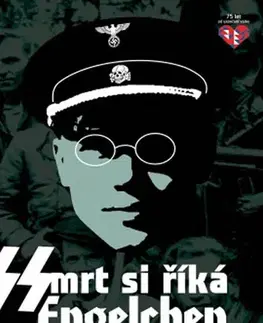 Slovenská beletria Smrt si říká Engelchen - Ladislav Mňačko