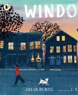 Pre deti a mládež - ostatné Windows - Julia Denos,E. B. Goodale