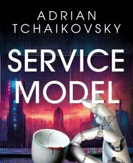 Sci-fi a fantasy Service Model - Adrian Tchaikovsky