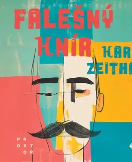 Novely, poviedky, antológie Tympanum a Nakladatelství Prostor Falešný knír