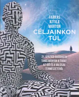 Odborná a náučná literatúra - ostatné Céljainkon túl - Attila Márton Farkas