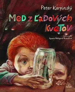 Pre deti a mládež Med z ľadových kvetov - Peter Karpinský
