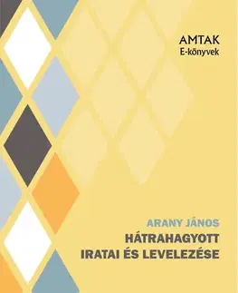 Svetová beletria Arany János hátrahagyott iratai - János Arany