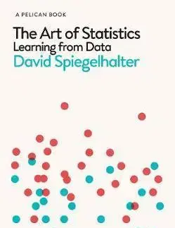Ekonómia, Ekonomika The Art of Statistics - Learning from Data - David Spiegelhalter