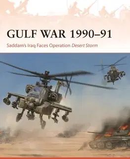 História Gulf War 1990–91 - Steven J. Zaloga