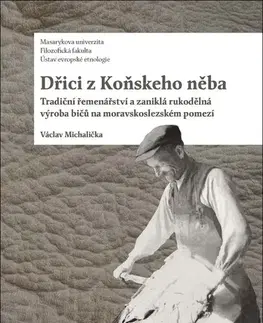 História - ostatné Dřici z Koňskeho něba - Václav Michalička