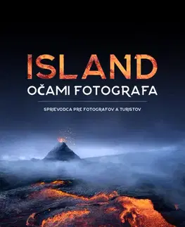 Obrazové publikácie Island očami fotografa - Filip Hrebenda