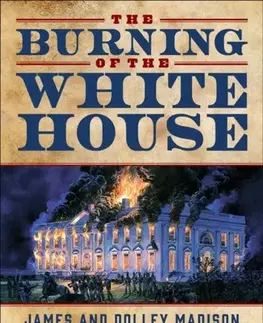 História The Burning of the White House - Jane Hampton Cook