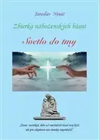 Slovenská poézia Svetlo do tmy - Jaroslav Nináč