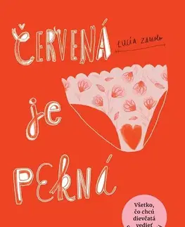 Pre dievčatá Červená je pekná - Lucia Zamolo
