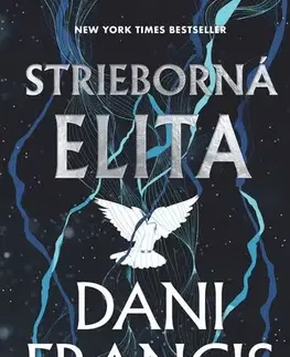 Sci-fi a fantasy Strieborná elita - Dani Francis