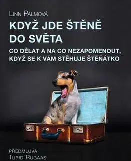 Psy, kynológia Když jde štěně do světa - Linn Palmová