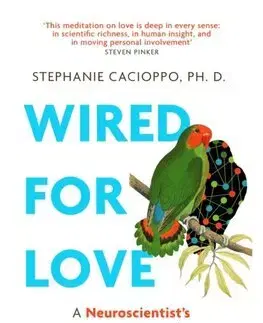 Biografie - ostatné Wired For Love - Stephanie Cacioppo