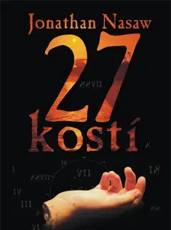 Detektívky, trilery, horory 27 kostí - Jonathan Nasaw