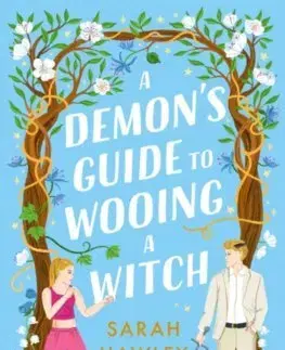 Romantická beletria A Demon's Guide to Wooing a Witch - Sarah Hawley