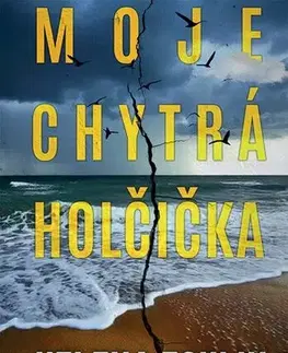 Detektívky, trilery, horory Moje chytrá holčička - Helena Echlin,Zdík Dušek