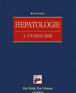 Medicína - ostatné Hepatologie - 3. vydání 2018 - Petr Hůlek,Petr Urbánek,Kolektív autorov