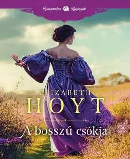 Romantická beletria A bosszú csókja - Elizabeth Hoyt,Eleonóra Ács
