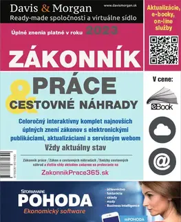 Pracovné právo Zákonník práce a Cestovné náhrady 2023 - Úplné znenia platné v roku 2023