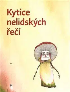 Stredovek Kytice nelidských řečí - Kolektív autorov
