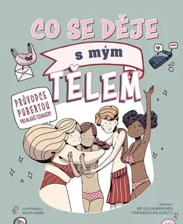 Encyklopédie pre deti a mládež - ostatné Co se děje s mým tělem - Giulia Marchesi