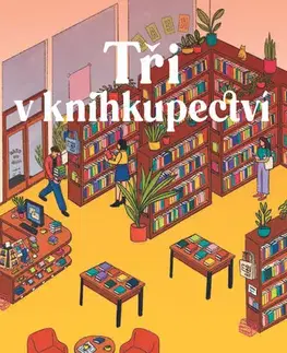 Romantická beletria Tři v knihkupectví - Moira Macdonald