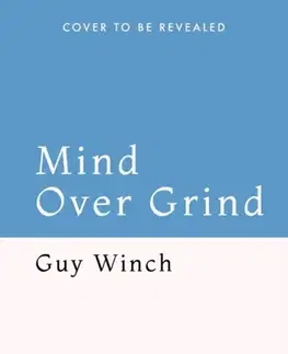 Motivačná literatúra Mind Over Grind - Winch Guy
