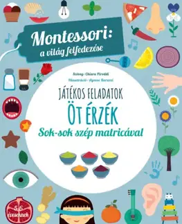 Príprava do školy, pracovné zošity Játékos feladatok: Öt érzék - Chiara Piroddi,Laura Góg