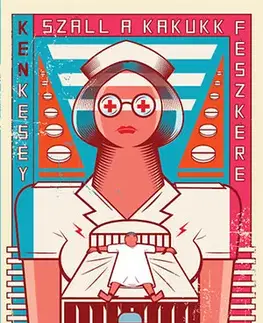 Beletria - ostatné Száll a kakukk fészkére - Ken Kesey