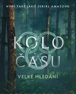 Sci-fi a fantasy Kolo času: Velké hledání - Jordan Robert