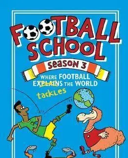 V cudzom jazyku Football School Season 3 - Kolektív autorov,Spike Gerrell