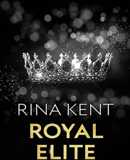 Erotická beletria Royal Elite: Epilog - Rina Kent