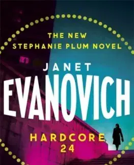Cudzojazyčná literatúra Hardcore Twenty-Four - Janet Evanovich