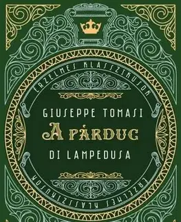 Svetová beletria A párduc - Giuseppe Tomasi Di Lampedusa,József Füsi