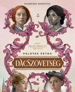 Romantická beletria Dacszövetség 4. - Petra Palotás