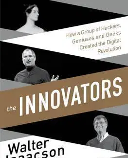 Biografie - ostatné The Innovators - Walter Isaacson