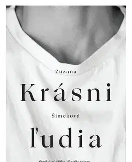 Slovenská beletria Krásni ľudia - Zuzana Šimeková