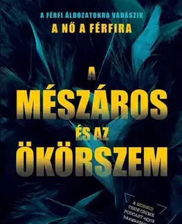 Detektívky, trilery, horory A Mészáros és az Ökörszem - Alaina Urquhart,Zsolt Beke