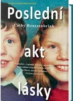 Svetová beletria Poslední akt lásky - Cathy Rentzenbrink