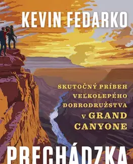 Biografie - ostatné Prechádzka v parku - Kevin Fedarko