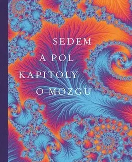 Odborná a náučná literatúra - ostatné Sedem a pol kapitoly o mozgu - Lisa Feldman Barrett,Róbert Hrebíček