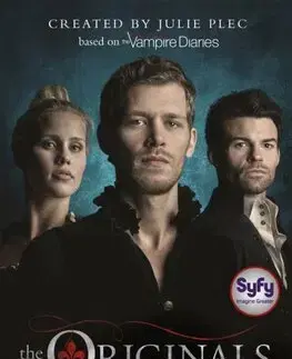 Fantasy, upíri The Originals: The Resurrection - Julie Plec