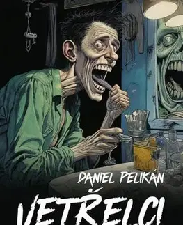 Psychológia, etika Vetřelci v našich hlavách - Daniel Pelikán