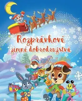Básničky a hádanky pre deti Rozprávkové zimné dobrodružstvá