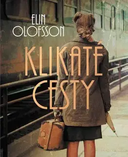 Historické romány Klikaté cesty - Elin Olofsson