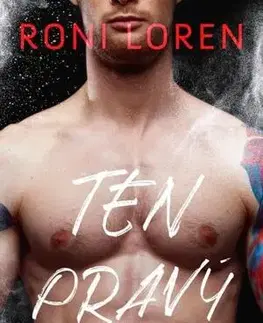 Erotická beletria Ten pravý - Roni Loren