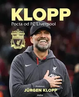 Šport Klopp: Pocta od FC Liverpool - Mark Platt,Daniela Reischlová
