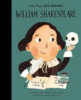 Pre deti a mládež - ostatné William Shakespeare - Maria Isabel Sanchez Vegara,Andrea Stegmaier