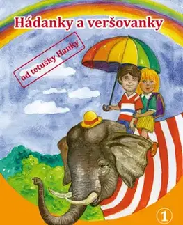 Básničky a hádanky pre deti Hádanky a veršovanky - Valér Vendrinský,Igor Cvacho