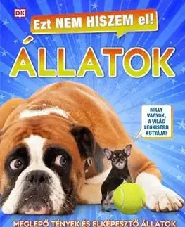 Pre deti a mládež - ostatné Ezt nem hiszem el! - Állatok